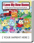 SC0467 I Love My New Home Coloring and Activity Book With Custom Imprint